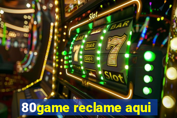 80game reclame aqui